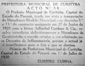  1930 - Ato Municipal que interdita o Matadouro Municipal. In: Diário Official do Estado do Paraná. Ano XVII, n.° 5.071. Curityba: 1 de julho de 1930. p.3.