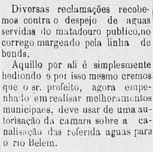 1906 - Reclamação sobre os despejos de sangue do Matadouro Municipal.In: Jornal A Noticia. op. cit. Anno II, n.° 180. Coritiba: 6 de junho de 1906. p.2.